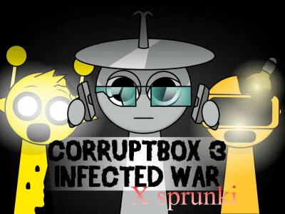 Corruptbox3 x Sprunki Cover
